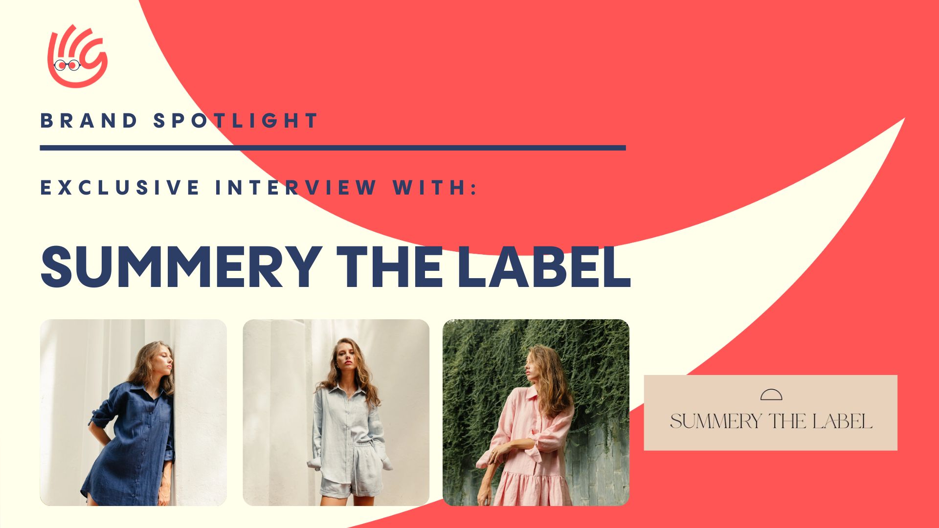 Exclusive Interview With Brand: Summery the Label