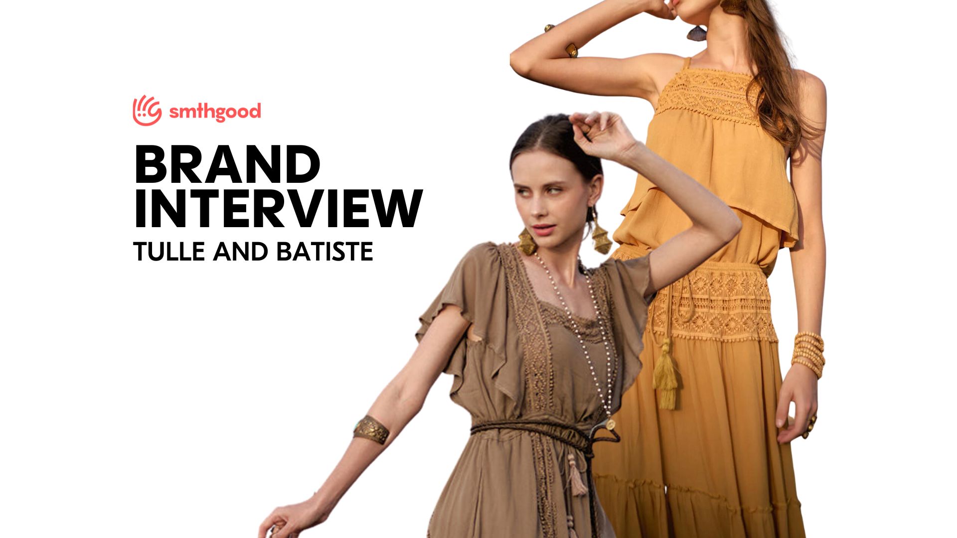Exclusive Interview With Brand: Tulle and Batiste
