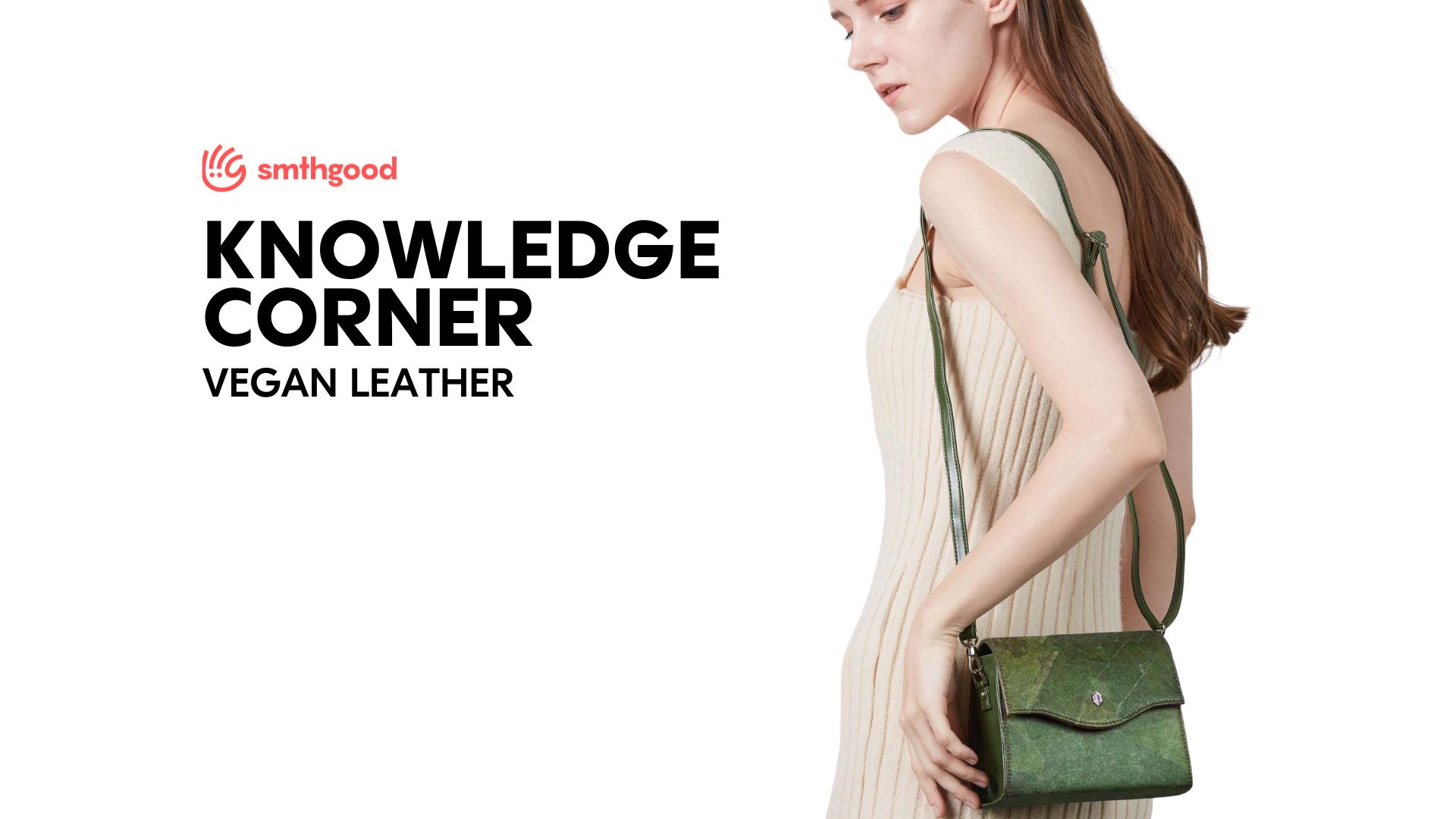 What Is Vegan Leather and How Is It Made?