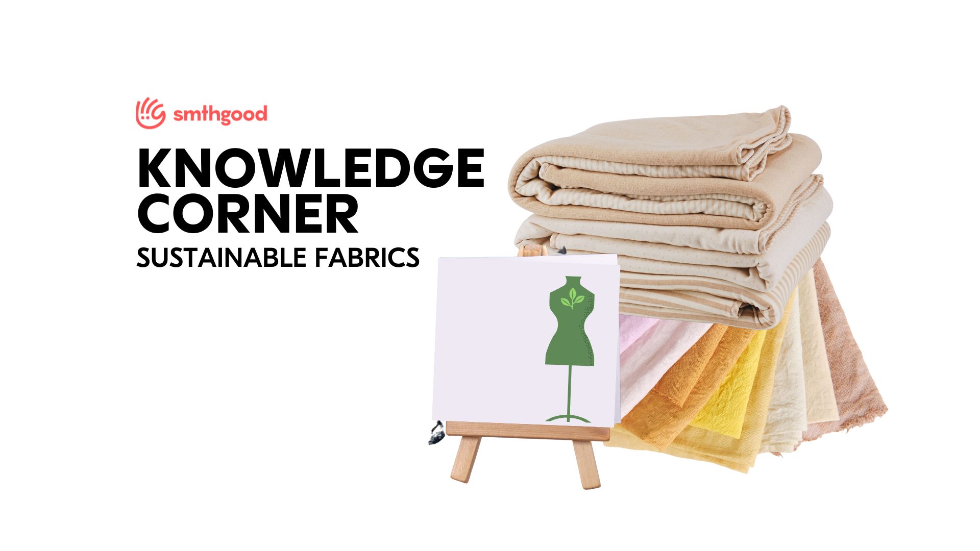 What Are Sustainable Fabrics, Pros & Cons?