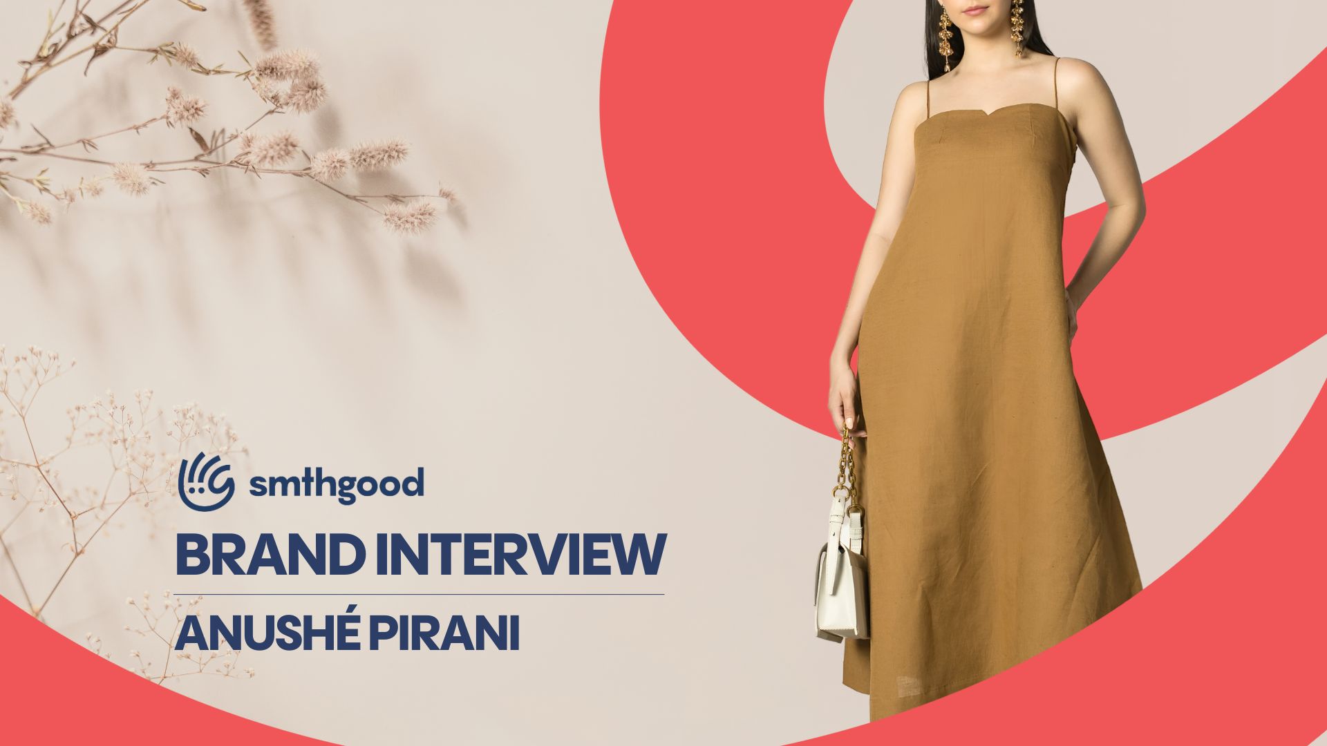 Exclusive Interview With Brand: anushé pirani